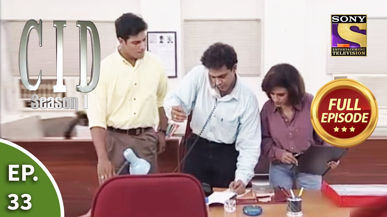 CID (सीआईडी) Season 1 - Episode 33 - The Case Of Serial Killings - Part 1 - Full Episode