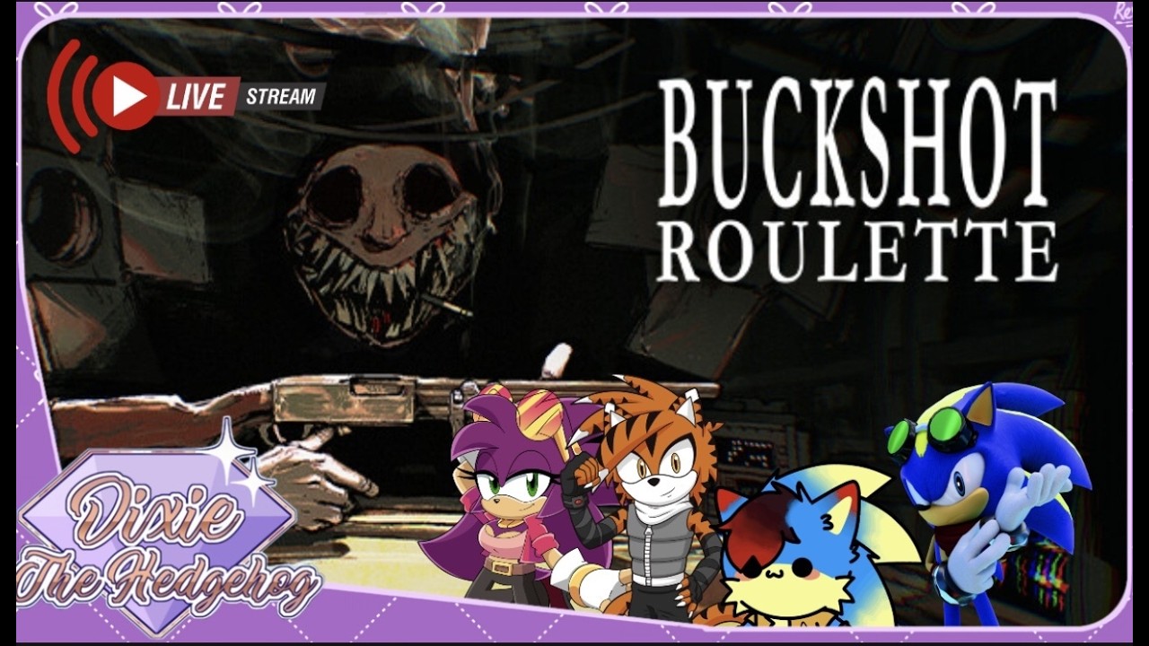 Dixie plays Buckshot Roulette!! w/t Trigger , Kirb & Tru-Blu