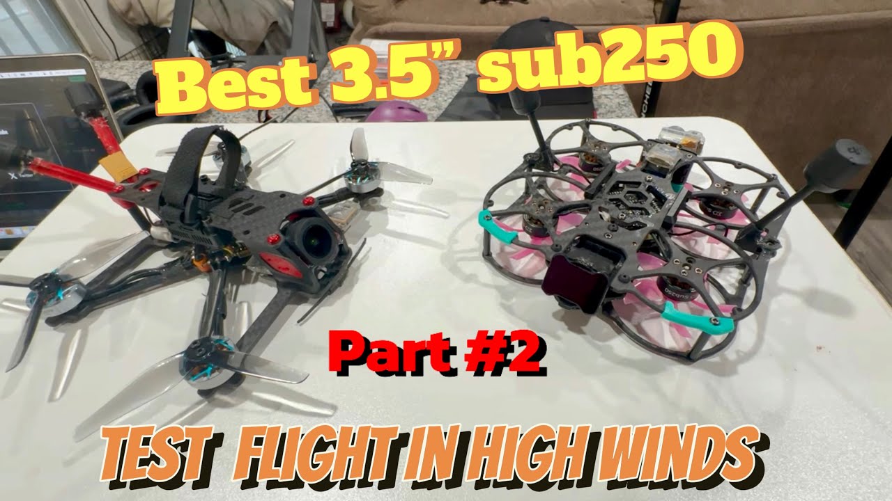 Best 3.5 inch build Sub 250g AlfaRC 150 FPV Drone DJI 04 Pro W/Huma20 For Travel- Flight Test Part 2