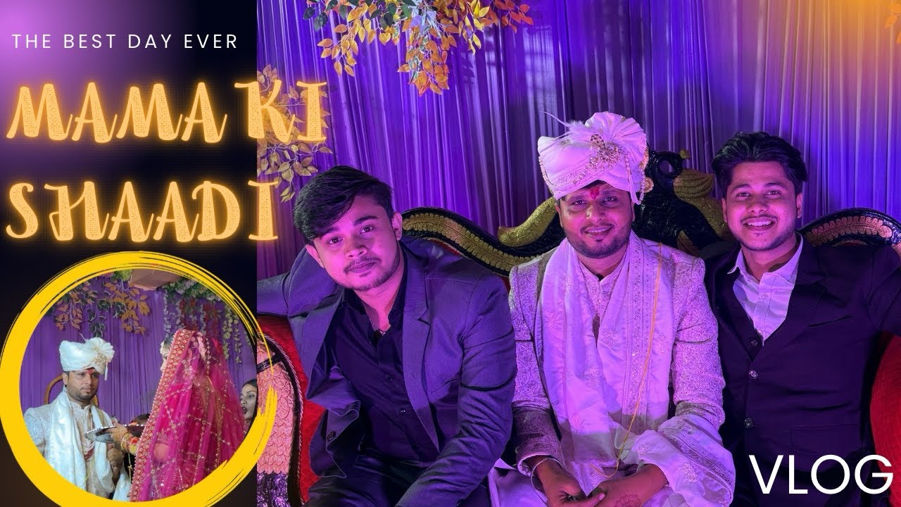Mama ki shaadi #vlog | shaadi wale din (DJ) wala late krdiya 😤😤 |
