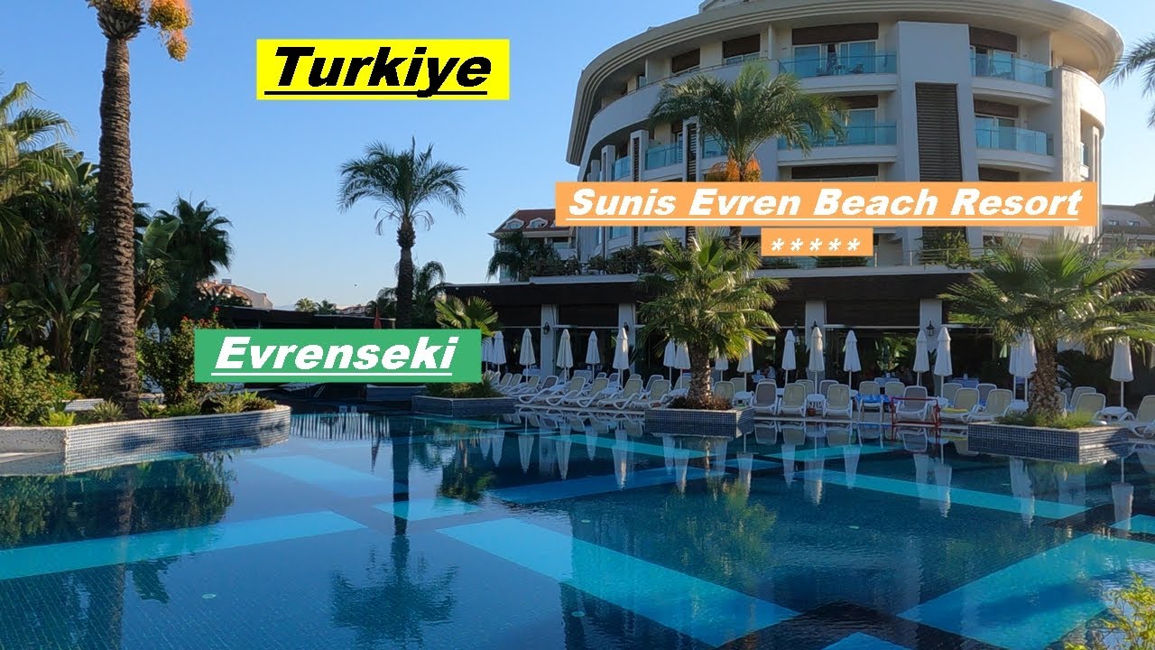 Travel to Turkey 5* All inclusive Hotel Sunis Evren Beach Resort (Evrenseki/Side)