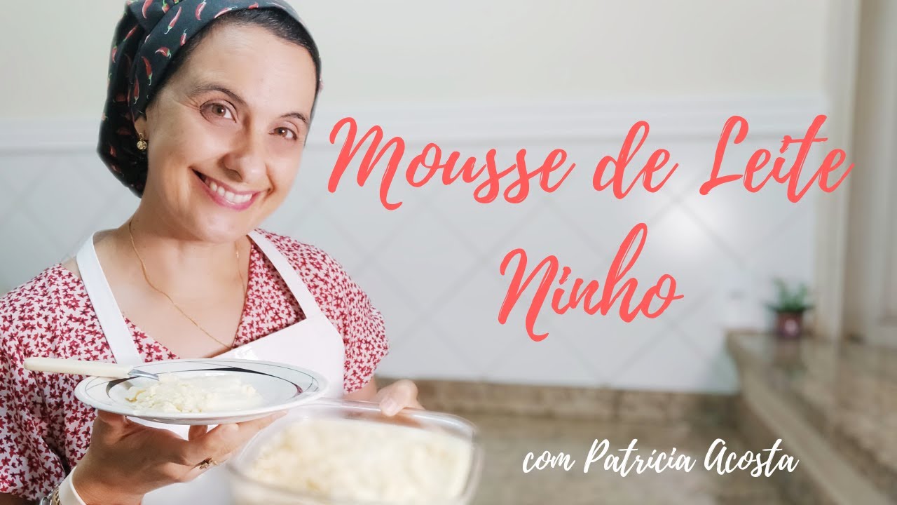 MOUSSE DE LEITE NINHO (sem gelatina) - #umadelícia #moussedeleiteninho #omelhor #fácildefazer