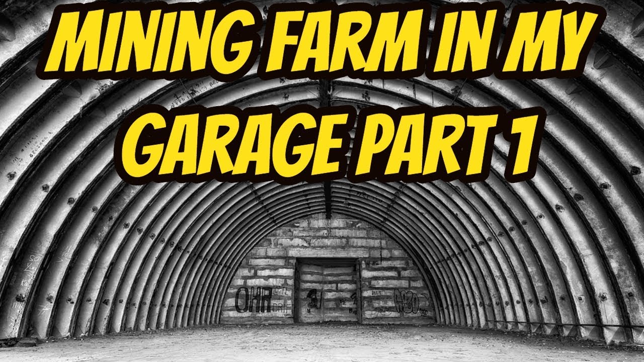 Mining Farm in my Garage part 1