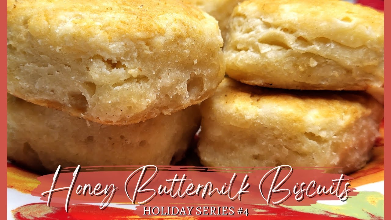 Honey Buttermilk Biscuits | Holiday Series #4 | P & R Makes