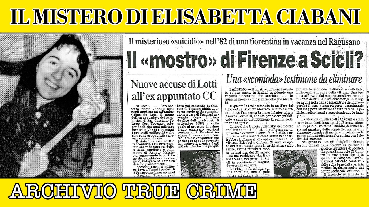 Il mistero di Elisabetta Ciabani | ARCHIVIO TRUE CRIME