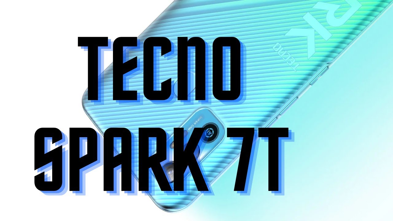 Tecno Spark 7T ⚡ MediaTek Helio G35, 6000mAh, 48MP Camera & More