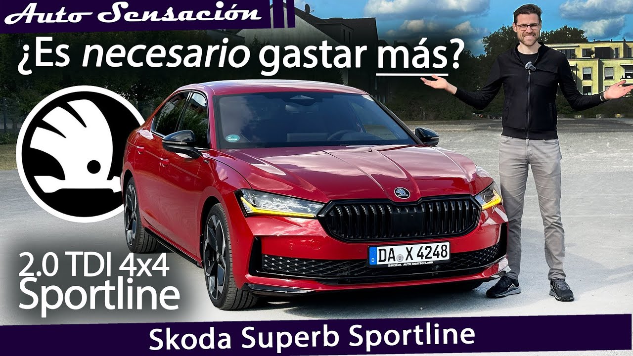 Prueba Skoda Superb 2.0 tdi 4x4 Sportline 2025  ¿Mejor compra que un BMW serie 5 o Mercedes Clase E?