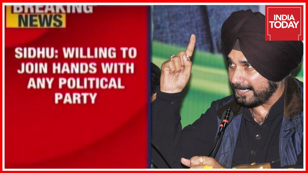Navjot Singh Sidhu Will Be Open For Alliance With Any Political Party