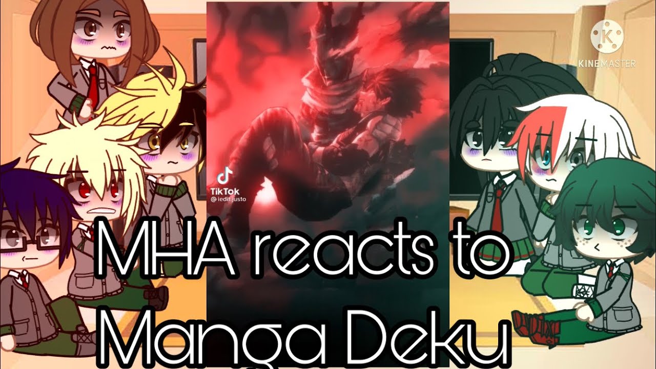 MHA reacts to Manga Deku || 1/2 || Read description