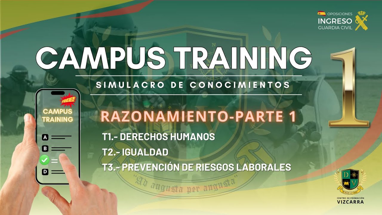 𝗖𝗔𝗠𝗣𝗨𝗦 𝗧𝗥𝗔𝗜𝗡𝗜𝗡𝗚. PARTE 1 - Simulacro alto nivel - RAZONAMIENTO. 100 preguntas. 𝗜𝗡𝗚𝗥𝗘𝗦𝗢 𝗚𝗨𝗔𝗥𝗗𝗜𝗔 𝗖𝗜𝗩𝗜𝗟