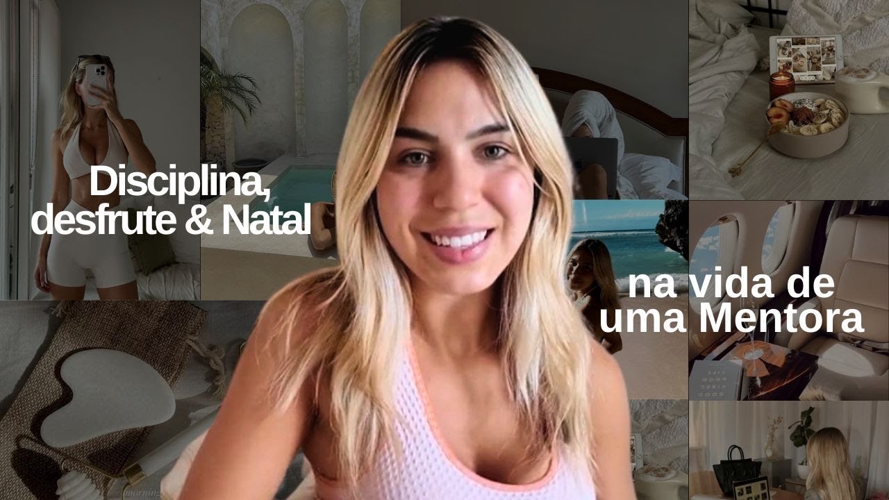Disciplina, desfrute & Natal de uma Mentora