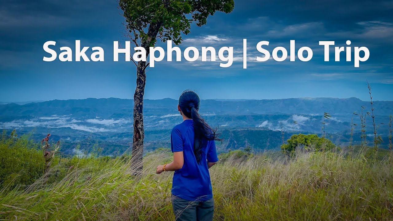 সাকা হাফং | Saka Haphong - A Girl's Solo Trip to the Highest Point of Bangladesh. #sakahaphong