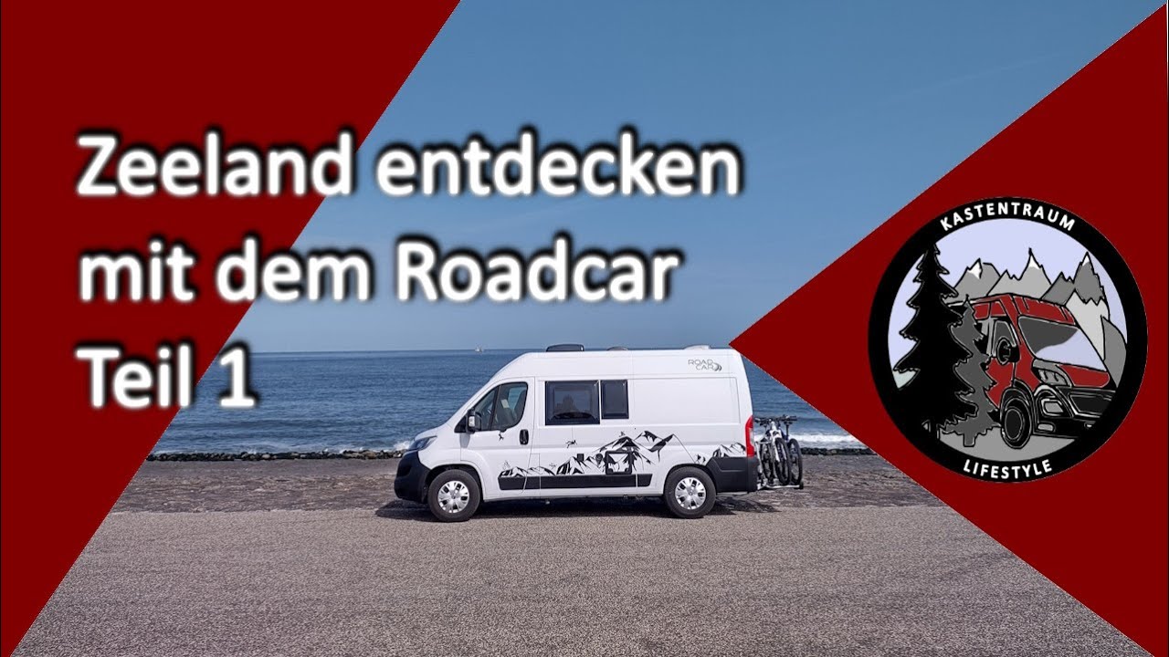 Zeeland mit dem Roadcar entdecken
