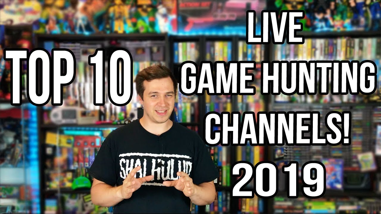 TOP 10 Game Hunting Channels 2019