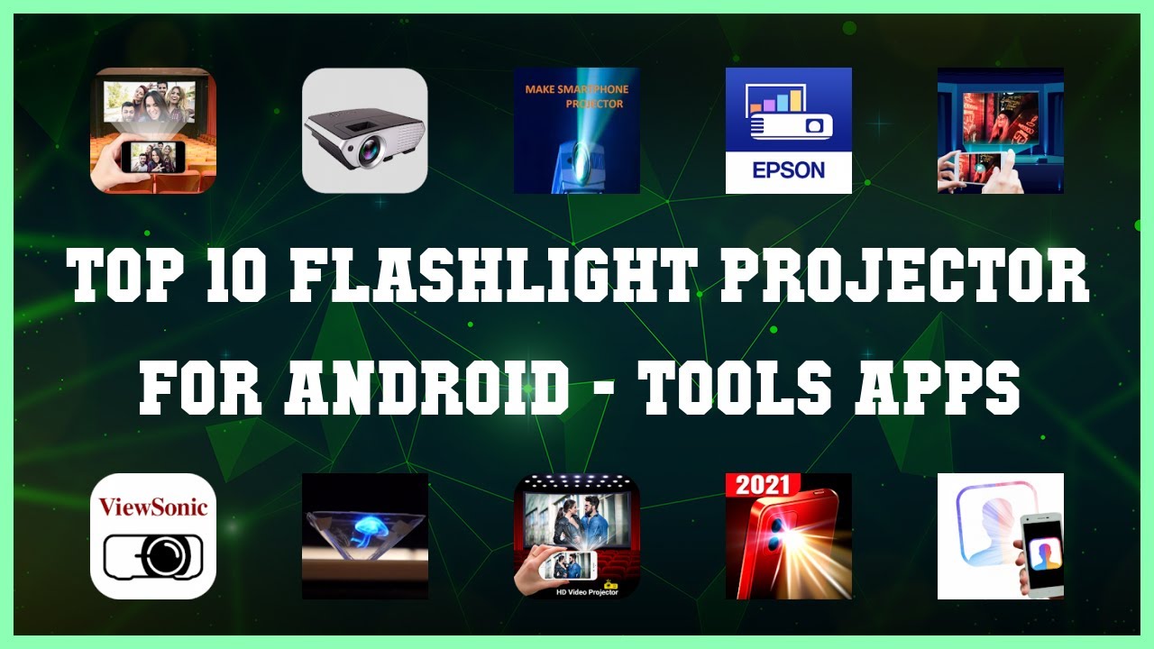 Top 10 Flashlight Projector For Android Android Apps