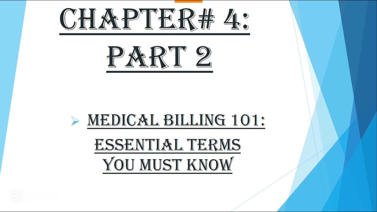 Basic Medical Billing Terms Explained Step-by-Step. Part 2.