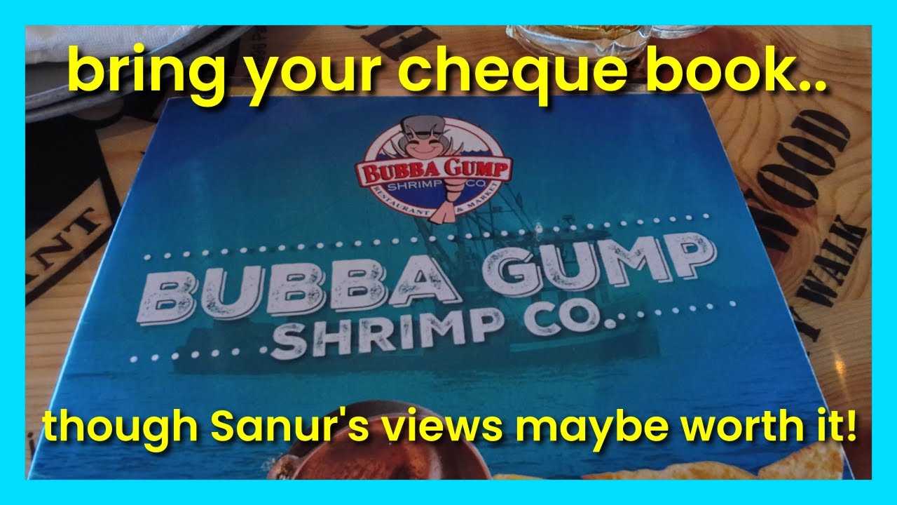 Bubba Gump Shrimp Co in Sanur Bali - Did it get the chocolates?