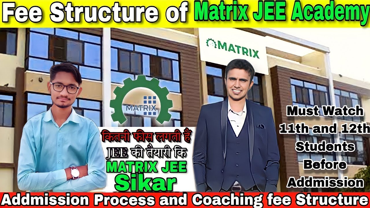 🔴 Matrix JEE Academy Fee Structure for IIT-JEE  2023-24 Aspirants | #jeemain2023  | Full Info..!!🤔