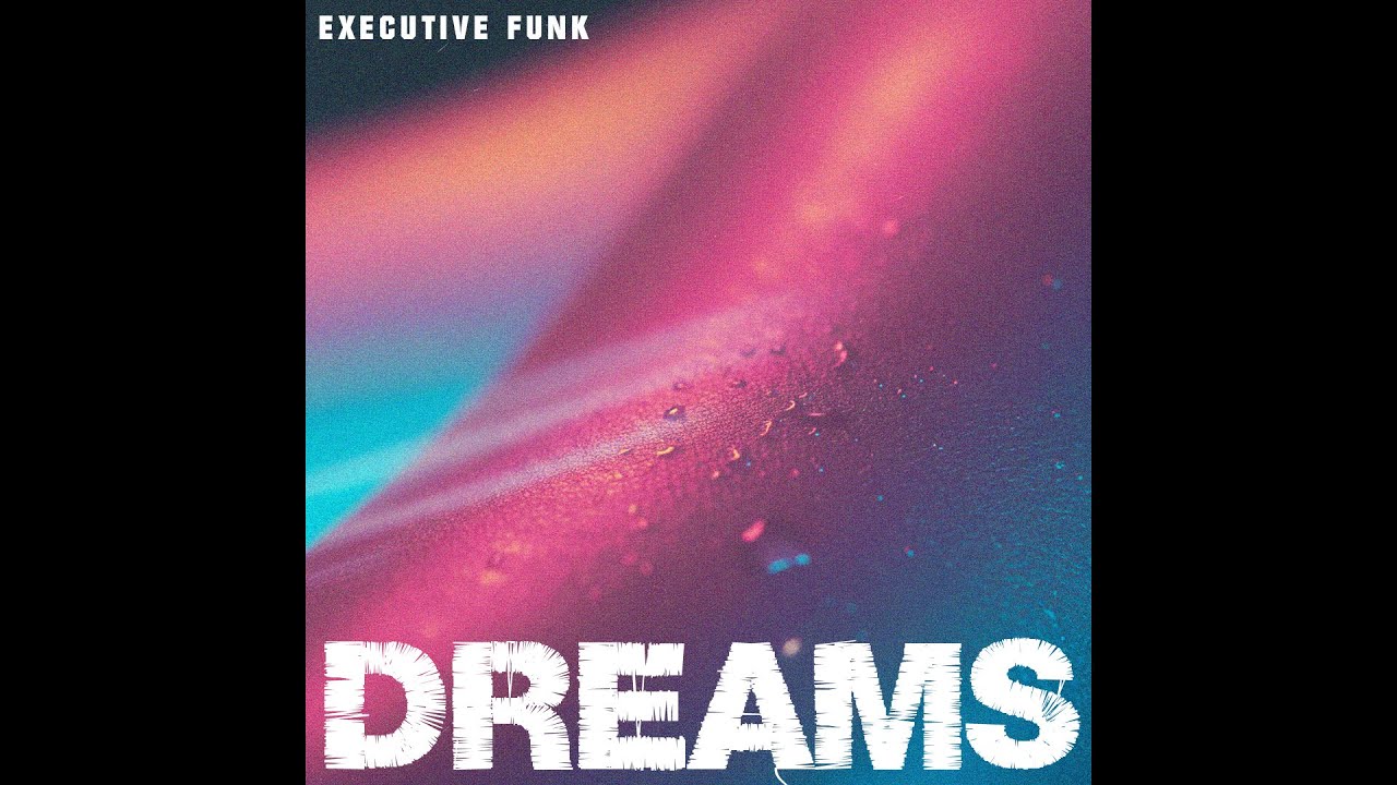 Executive Funk – Dreams | 1983 R&B, Soul, Disco – Instrumental remix