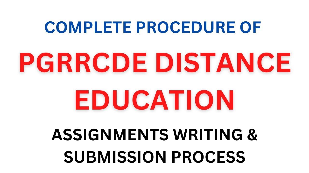 How to Write PGRRCDE Distance Education Assignments PGRRCDE Assignments 2022 last date OU Assignment