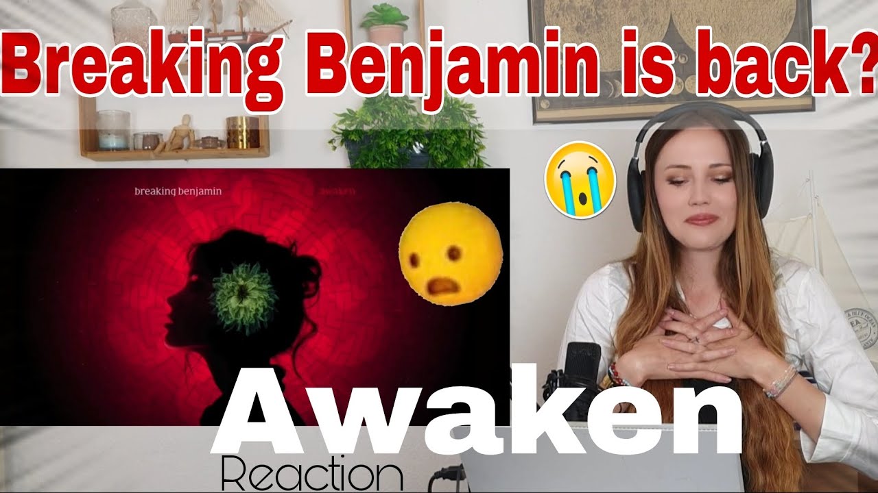 BREAKING BENJAMIN IS BACK!! Awaken / new single REACTION