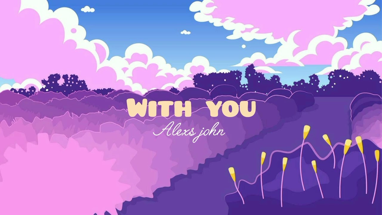 Alexs john - With you[Official Video]