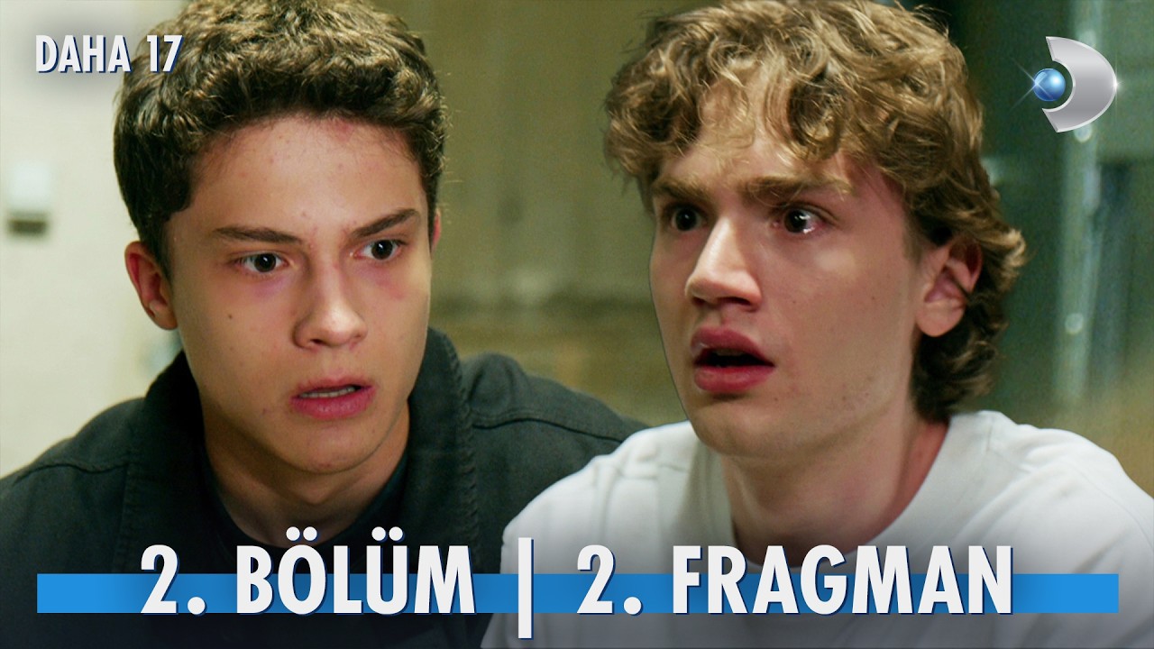 Daha 17 2. B&ouml;l&uuml;m 2. Fragman | Aras, kardeşini buldu mu? @kanald