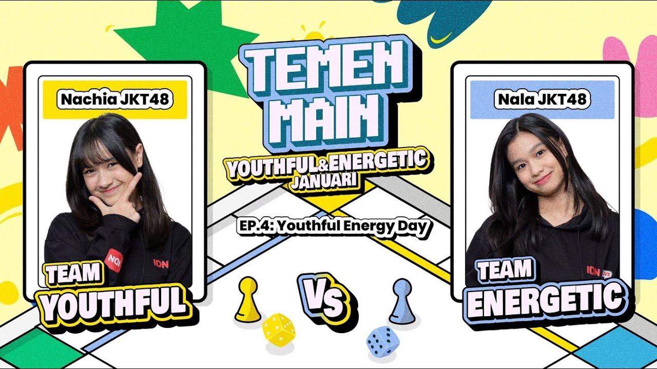TEMEN MAIN EP.4: YOUTHFUL ENERGY DAY!!  - Nachia JKT48 vs Nala JKT48 | 26 Januari 2026
