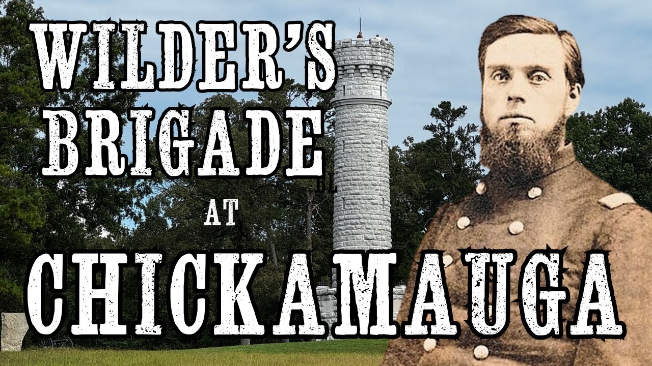 Wilder at Chickamauga / Battle of Chickamauga / Lightning Brigade