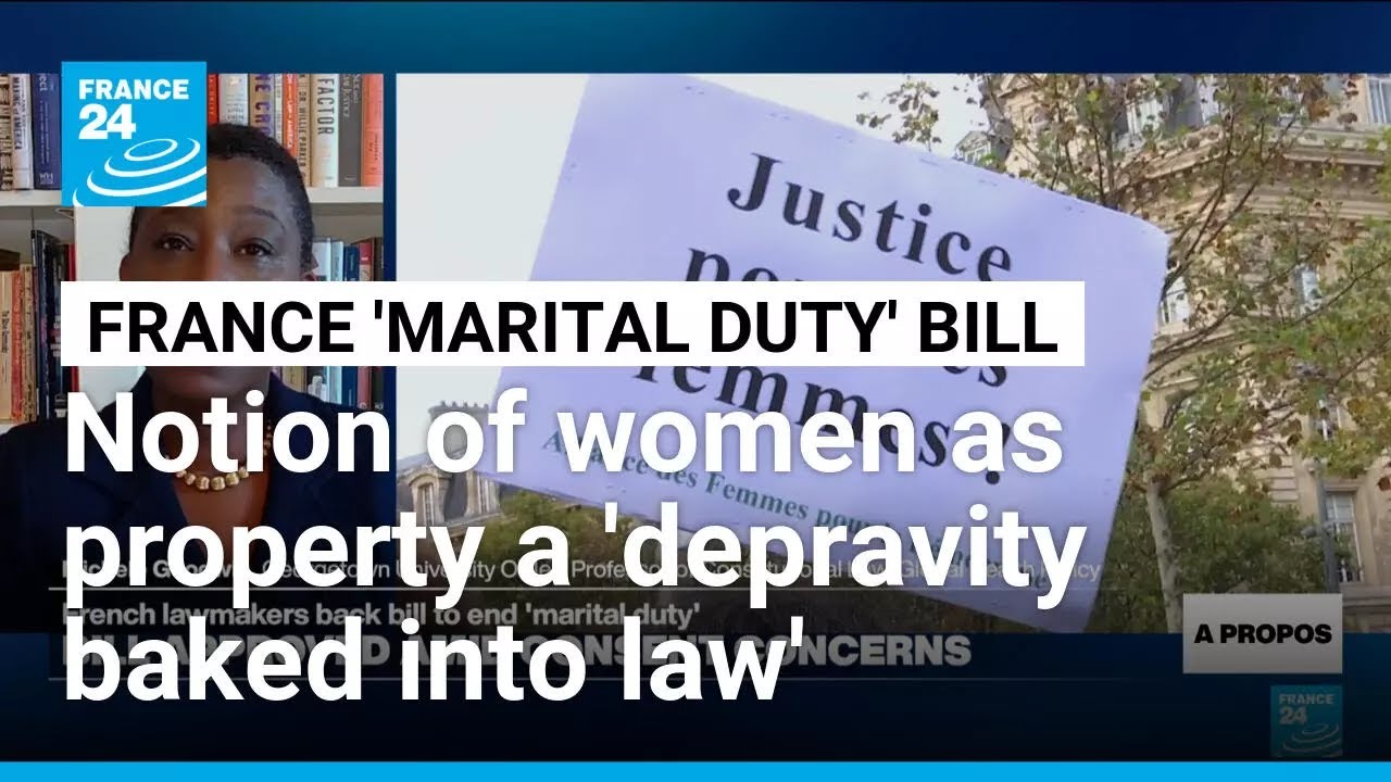 Notion of women as property a 'depravity baked into law' • FRANCE 24 English