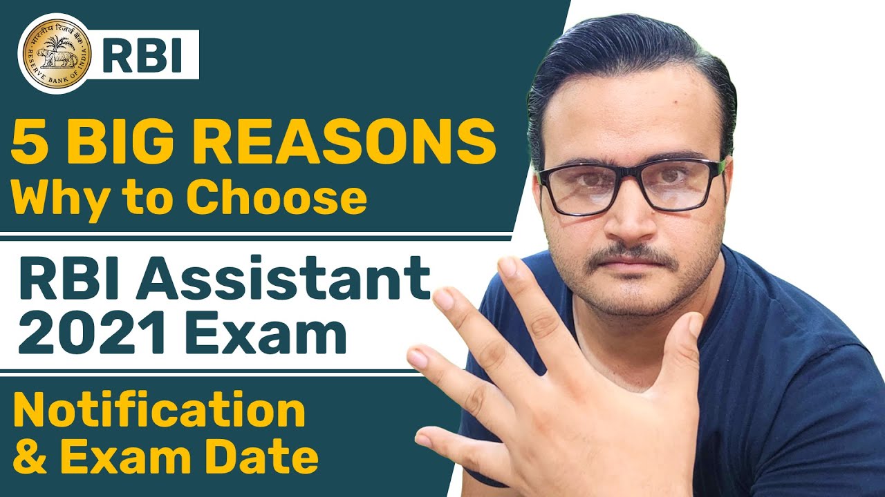 RBI ASSISTANT 2021 NOTIFICATION | 5 BIG REASONS WHY TO CHOOSE RBI ASSISTANT NOTIFICATION 2021 | RBI