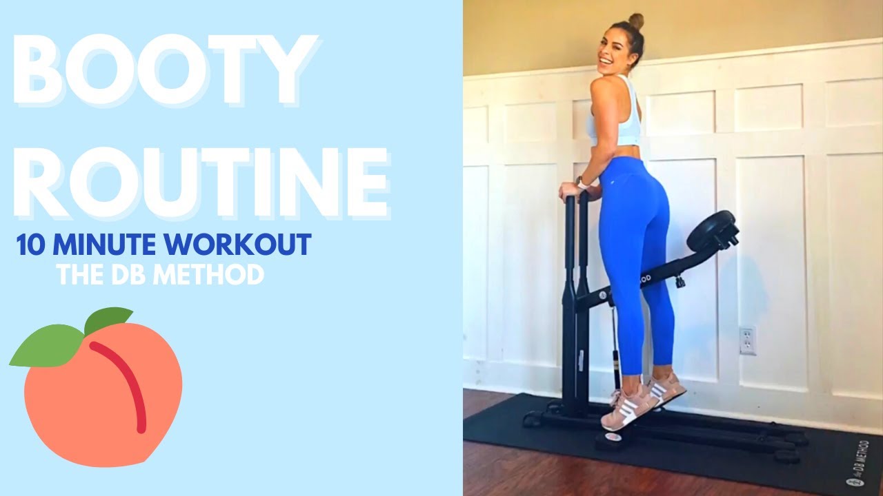 10 Minute Booty Workout | The DB Method