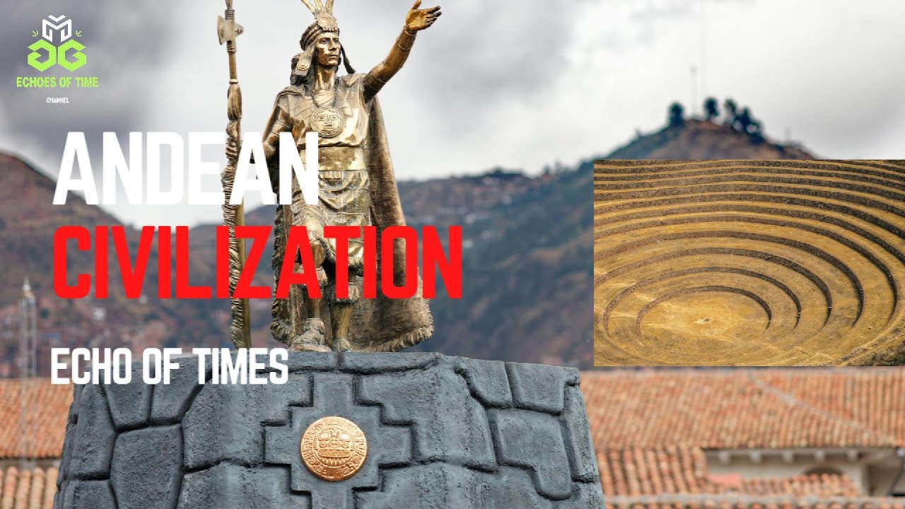 Andean Civilization