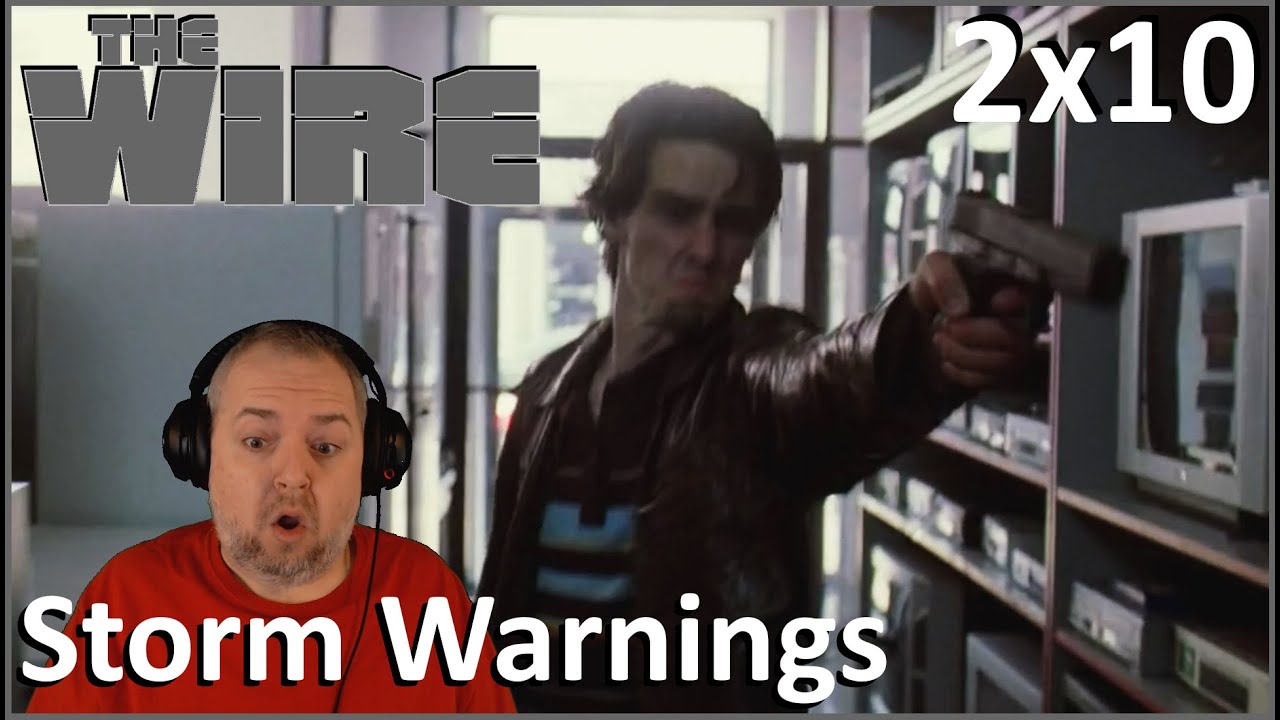 The Wire 2x10 'Storm Warnings' REACTION