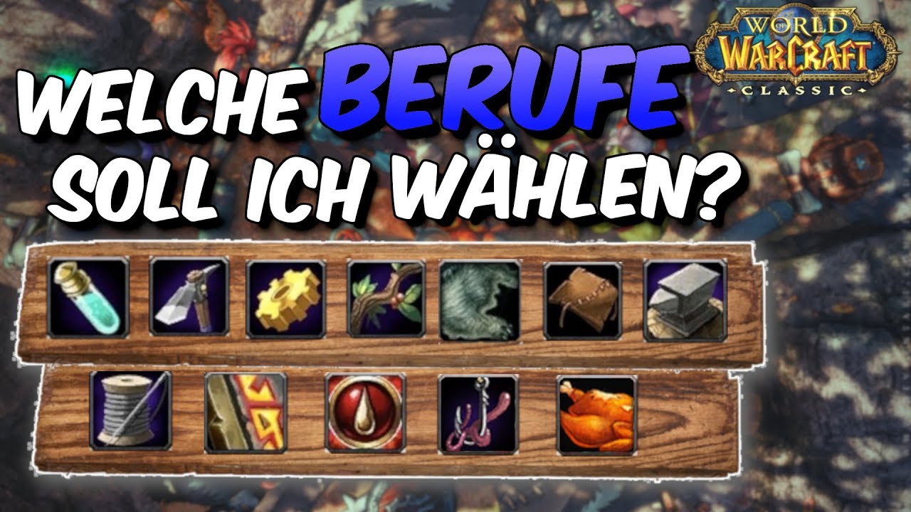 Welche Berufe soll ich wählen? - WoW Classic