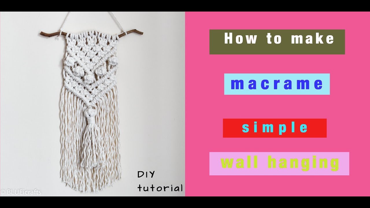 How to make simple macrame wall hanging - DIY tutorial - easy pattern for beginners