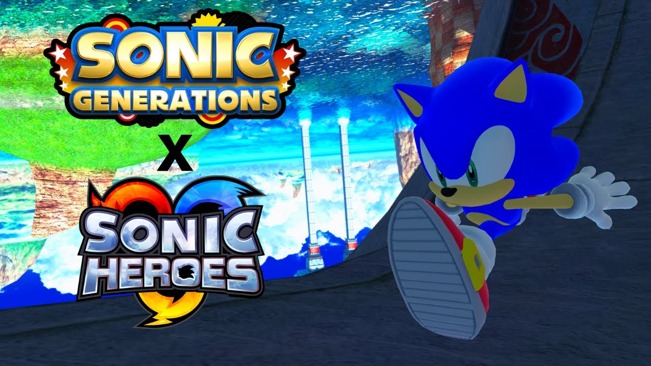 Sonic Heroes in Sonic Generations! (Sonic Generations stage mods) -SnocTheSock