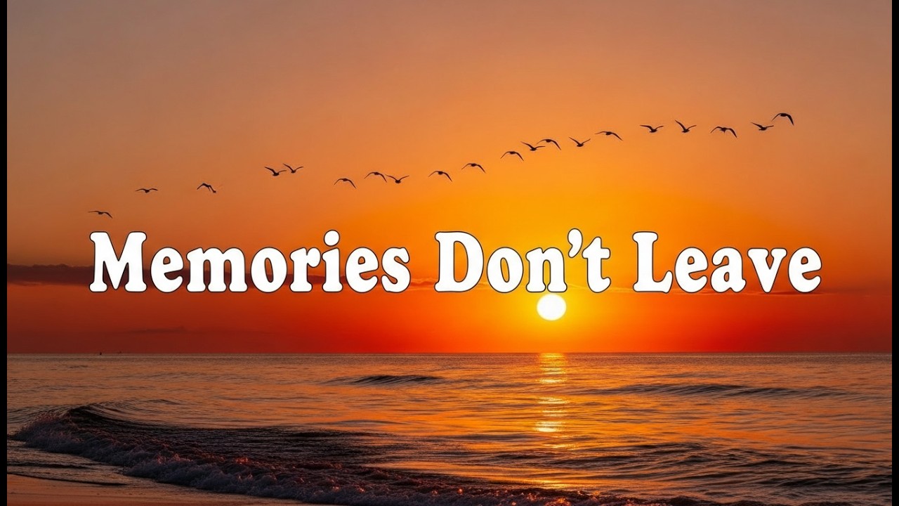 Memories Don’t Leave - Naverra (Lyrics)