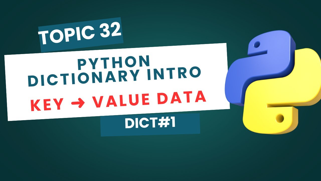 Dictionary in Python | Introduction to Dict Data Structure | Key Value Pairs Explained | #32