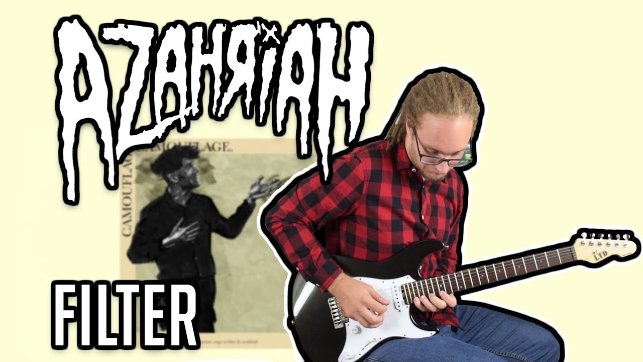 AZAHRIAH - filter (Guitar cover + tab)