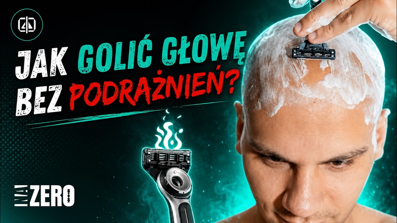 Jak golić głowę na łyso bez podrażnień?