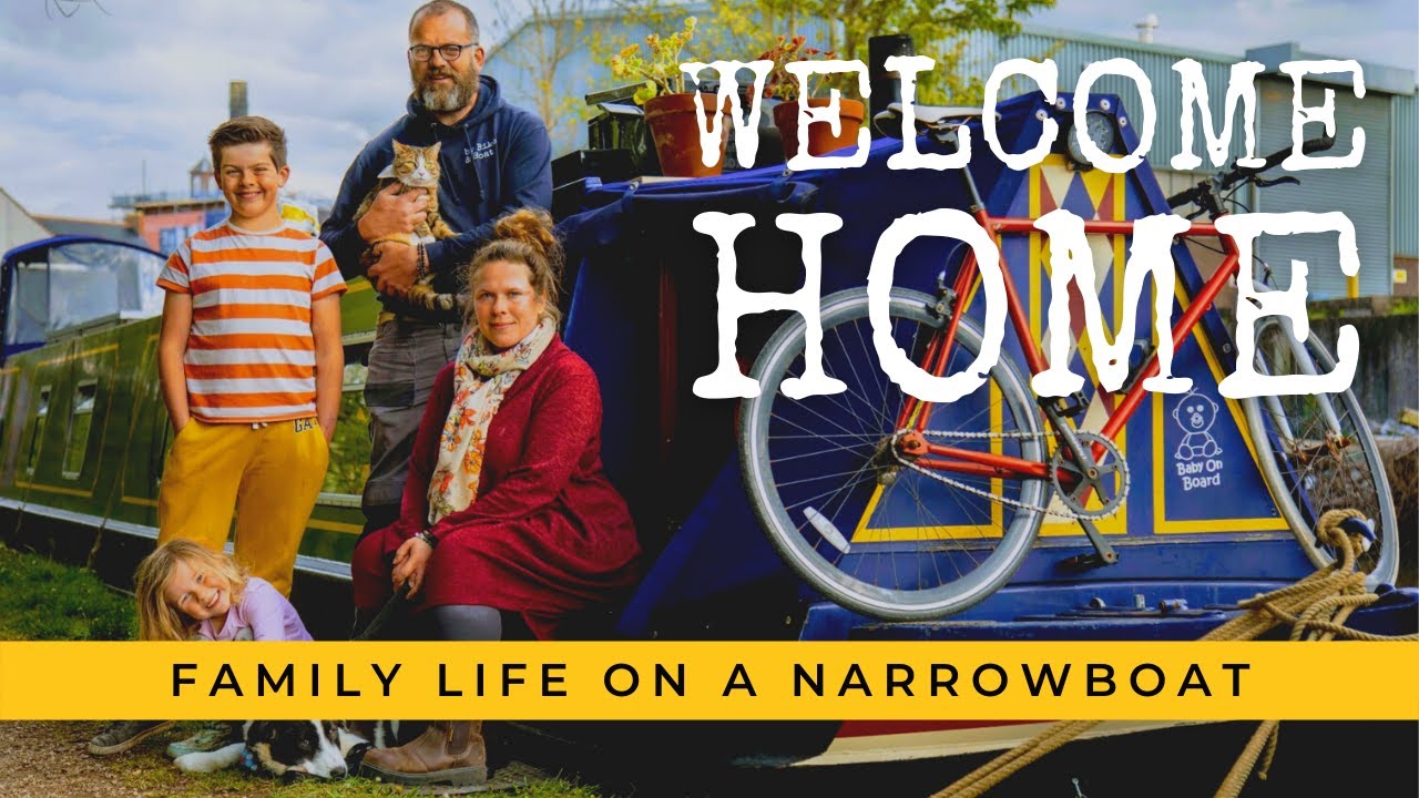 Welcome Home! by Bike & Boat - Family Life on a Narrowboat!