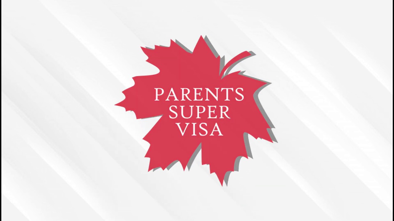 Parents super visa  insurance Canada