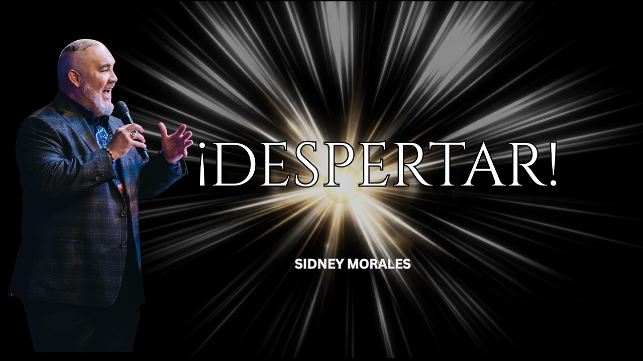EN VIVO🔴: ¡Despertar! - Sidney Morales