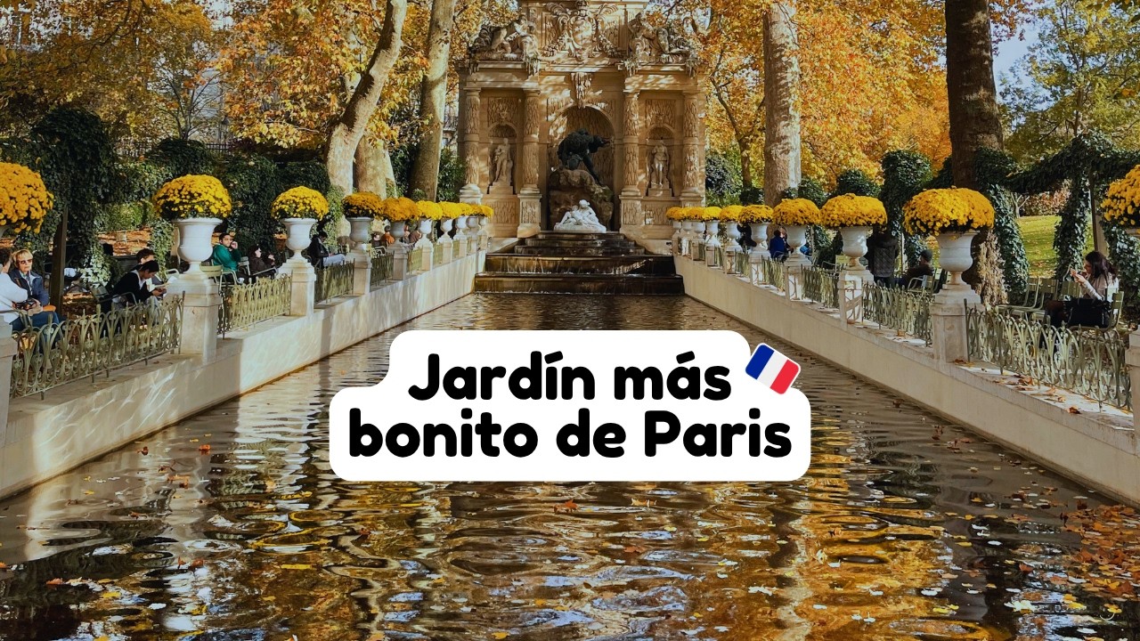 Los Jardines de Luxemburgo y sus lugares secretos 🇫🇷 I Ingrid González