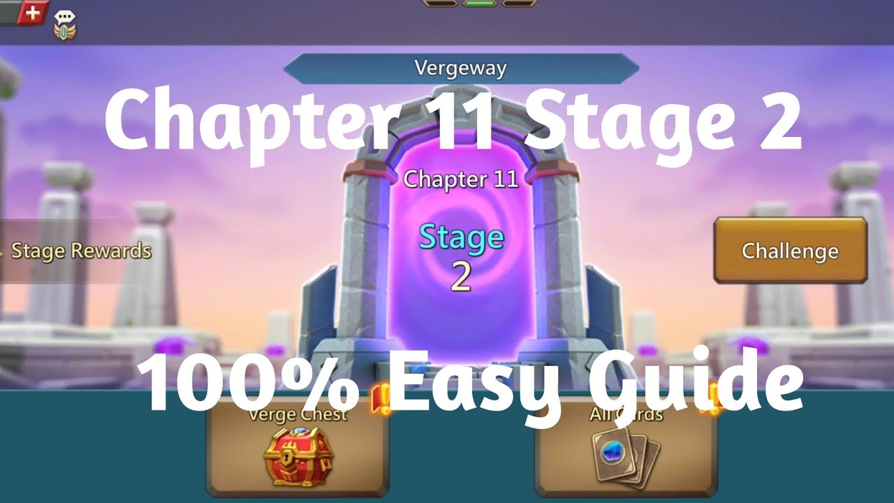 Lords Mobile Vergeway Chapter 11 Stage 2