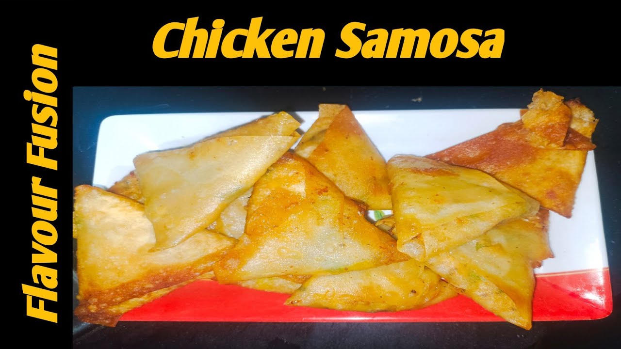 Chicken Samosa||Chicken Samosa recipe||How to make chicken Samosa||
