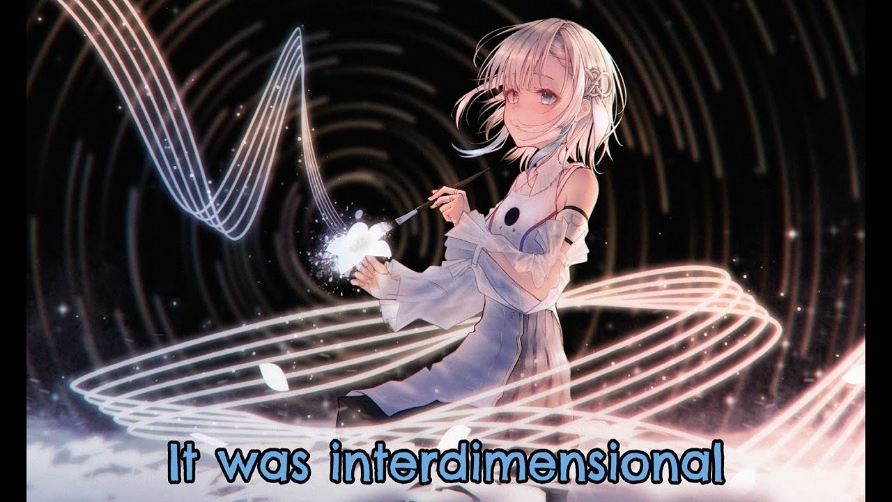 Nightcore - Interdimensional
