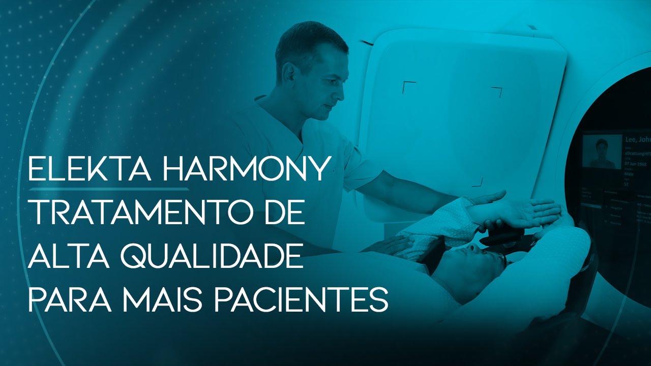 Os benefícios do Acelerador linear Elekta Harmony nos centros de tratamento de câncer no Brasil