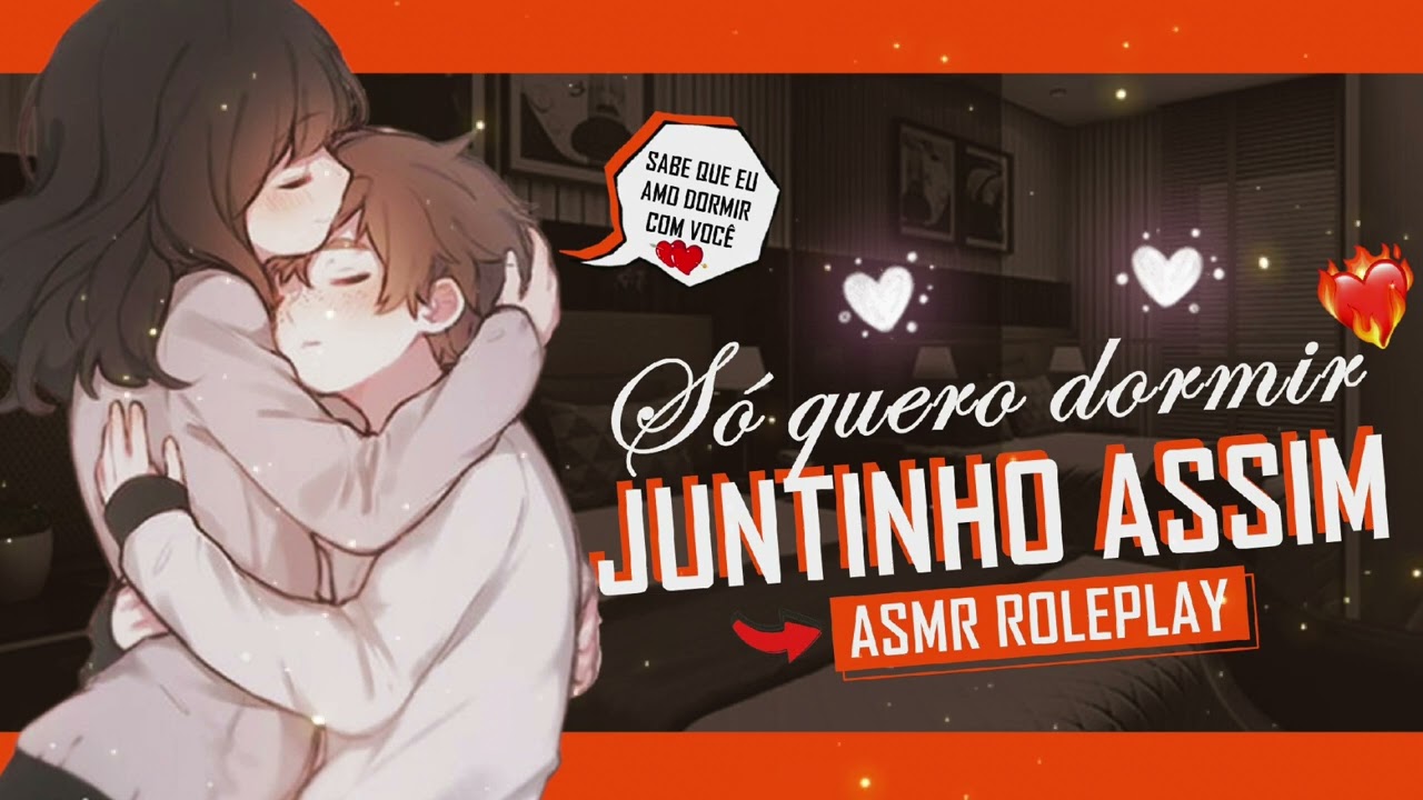ASMR NAMORADA BOBA DORMINDO COM VOCÊ